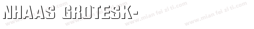 nhaas grotesk字体转换